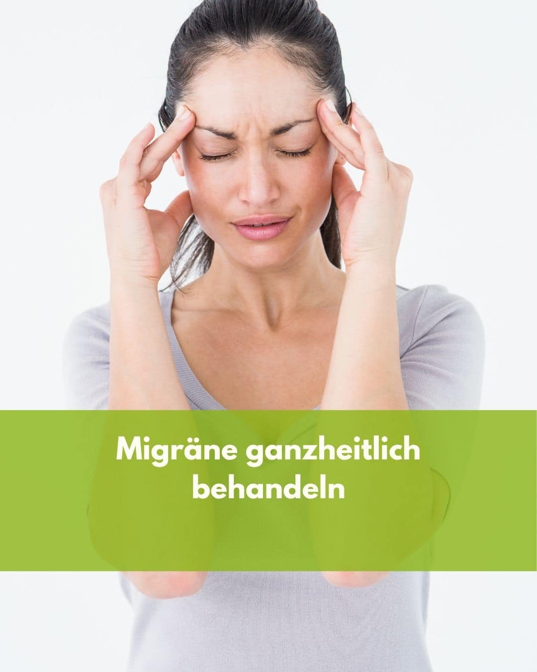 Migräne ganzheitlich behandeln