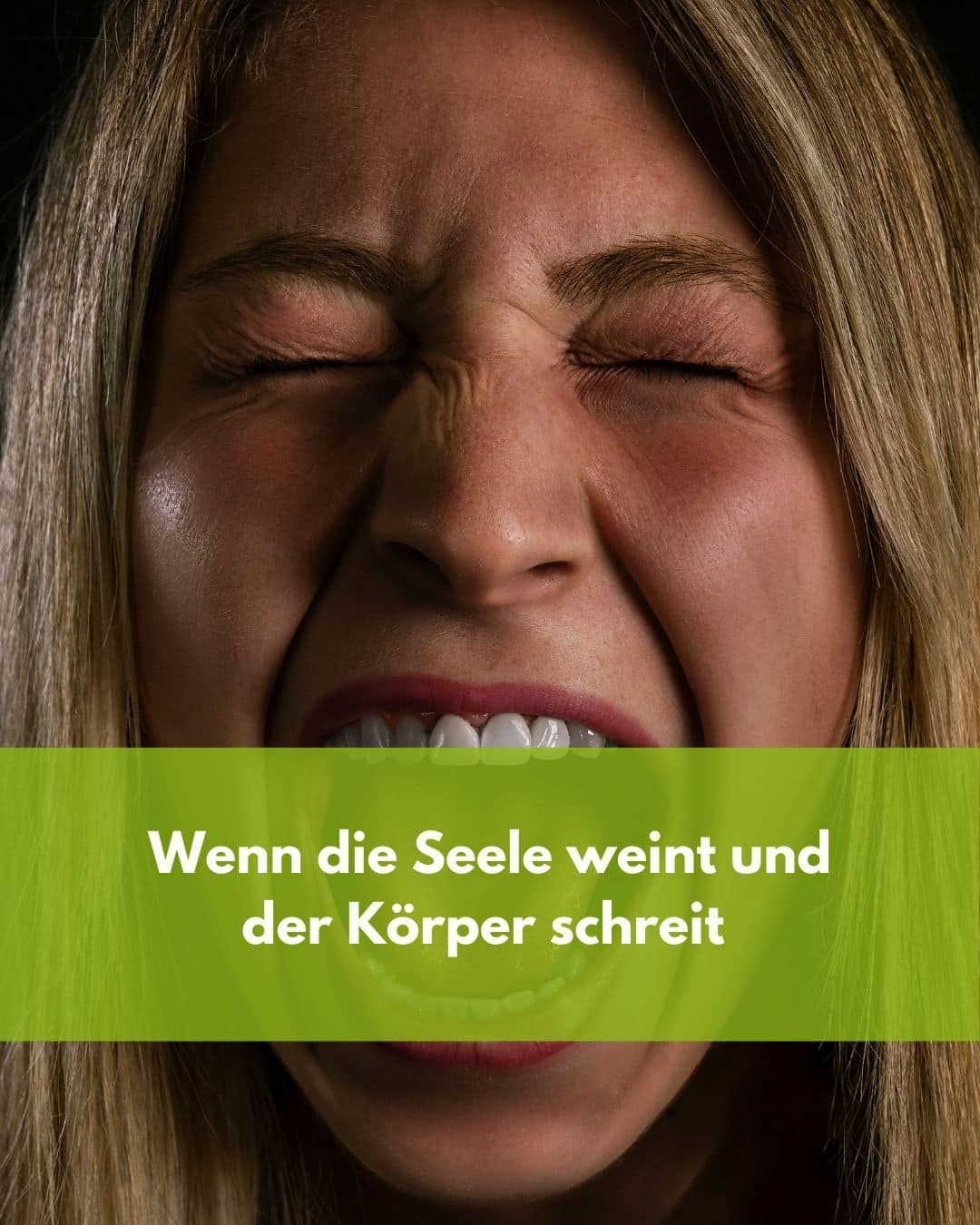 Wenn die Seele weint und der Körper schreit