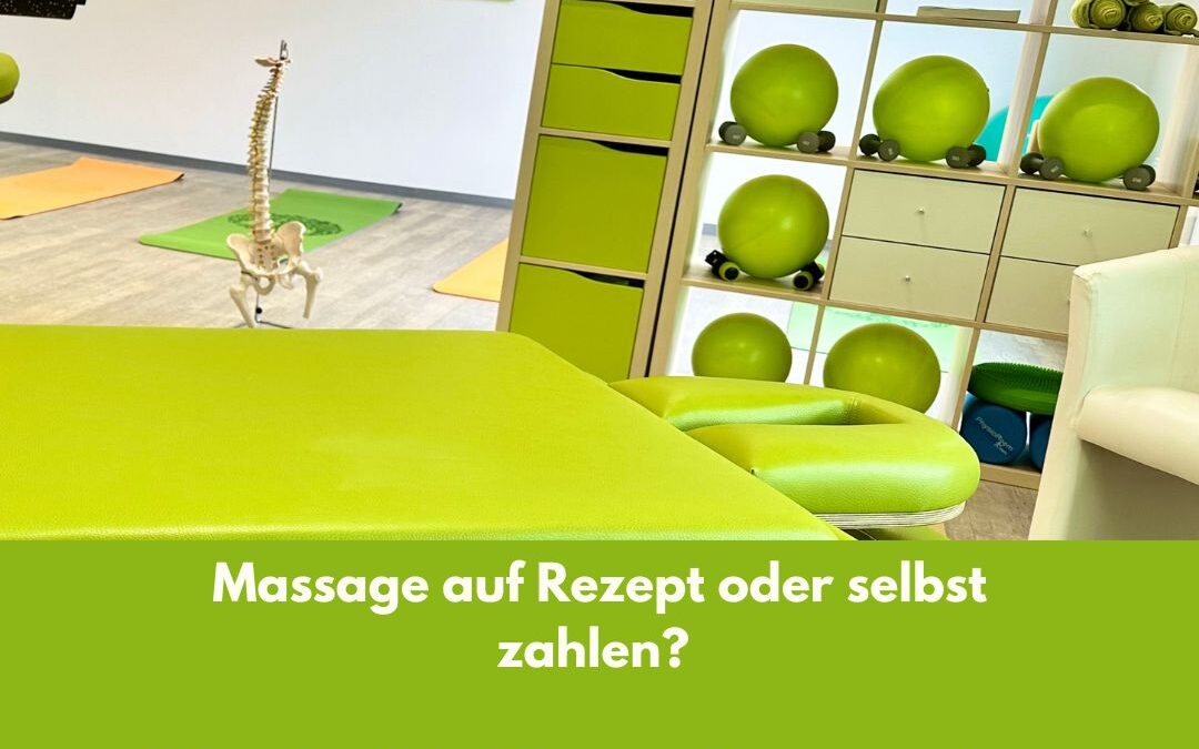 Massage auf Rezept oder selbst zahlen? Was dir dein Rücken nicht sagt, aber spürt