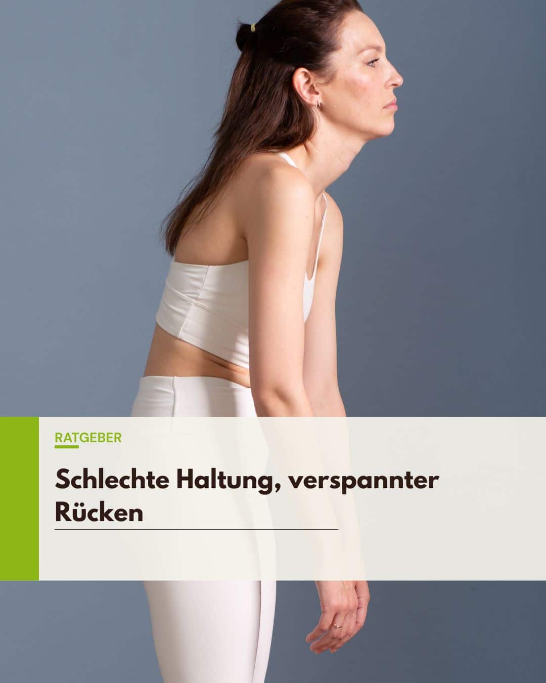 Schlechte Haltung, verspannter Rücken